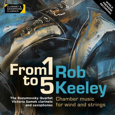 From 1 to 5: Rob Keeley Chamber music for wind and strings